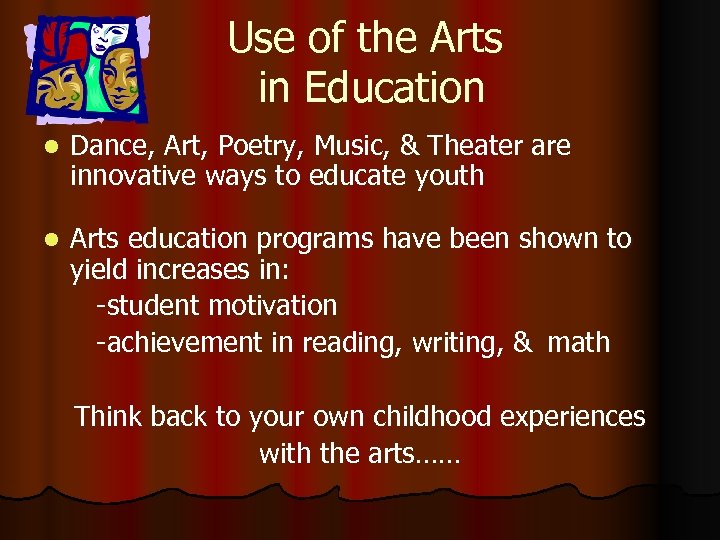 Use of the Arts in Education l Dance, Art, Poetry, Music, & Theater are