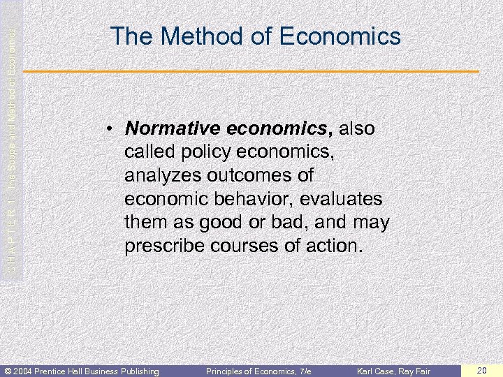  C H A P T E R 1: The Scope and Method of