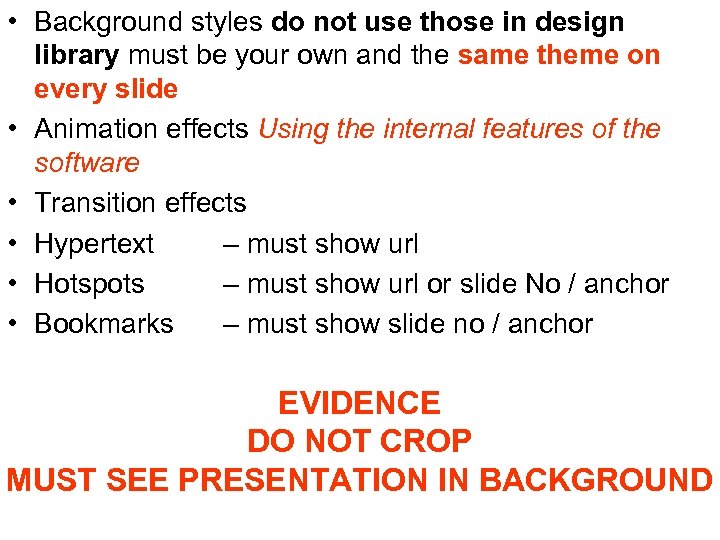  • Background styles do not use those in design library must be your