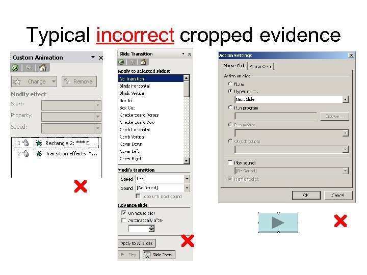 Typical incorrect cropped evidence 