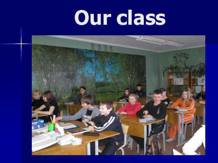 Our class 