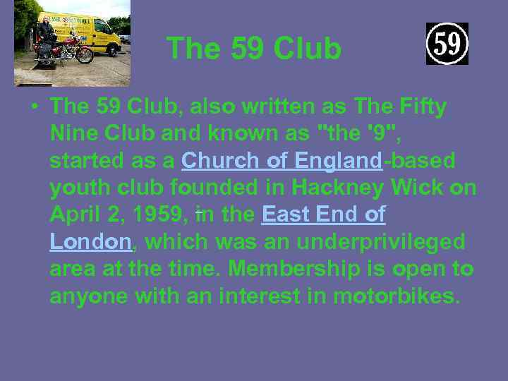 The 59 Club • The 59 Club, also written as The Fifty Nine Club
