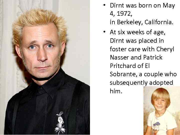 Michael Ryan Pritchard Dirnt was