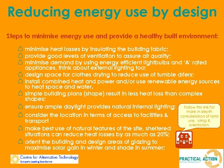 Reducing energy use by design Steps to minimise energy use and provide a healthy