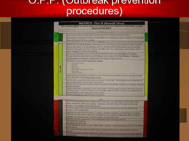 O. P. P. (Outbreak prevention procedures) 