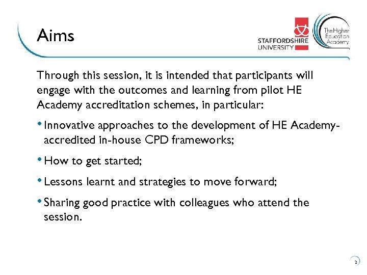 Aims Through this session, it is intended that participants will engage with the outcomes