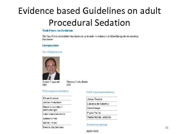 Evidence based Guidelines on adult Procedural Sedation 35 