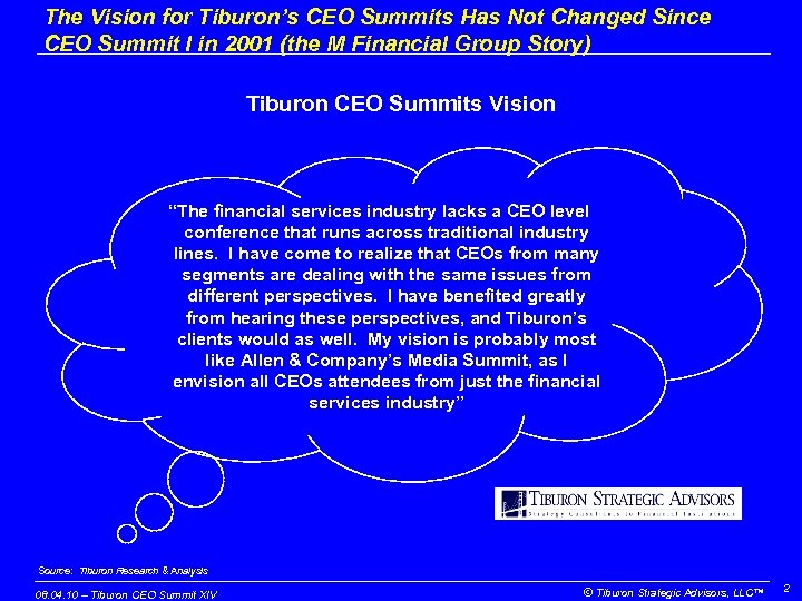 The Vision for Tiburon’s CEO Summits Has Not Changed Since CEO Summit I in