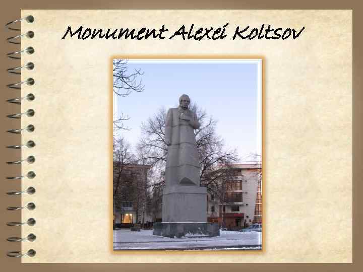 Monument Alexei Koltsov 
