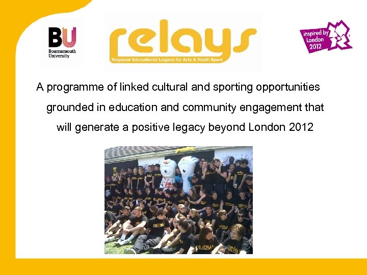 A programme of linked cultural and sporting opportunities grounded in education and community engagement