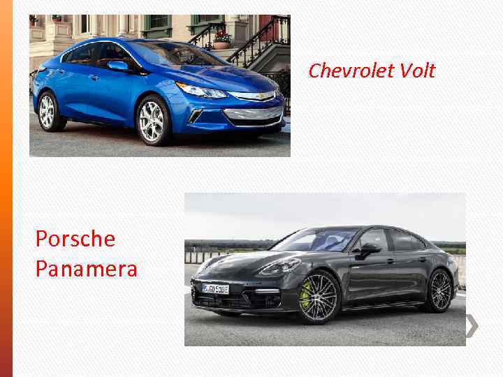 Chevrolet Volt Porsche Panamera 