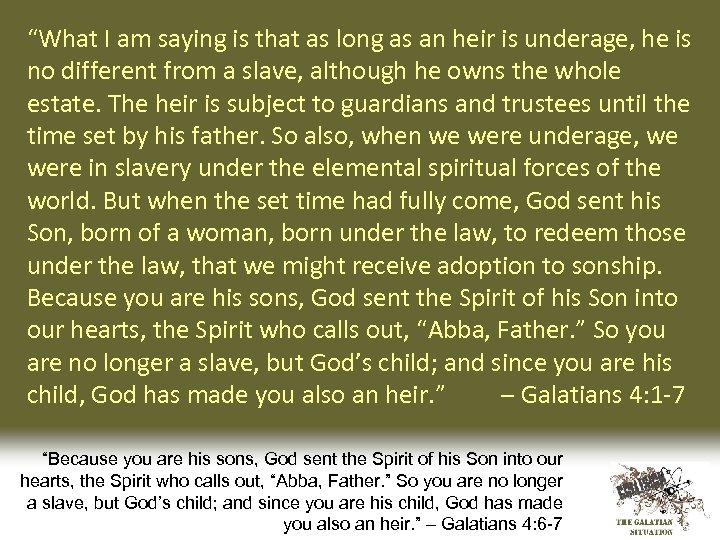 “What I am saying is that as long as an heir is underage, he