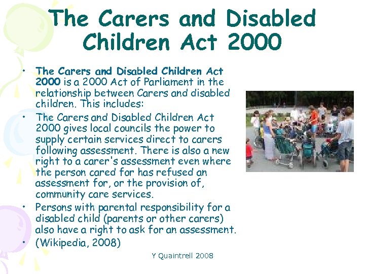 The Carers Children and Act Disabled 2000 • The Carers and Disabled Children Act