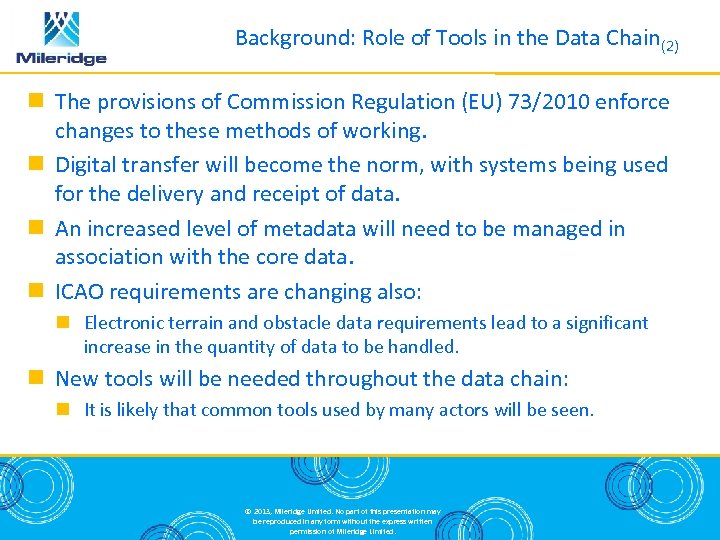 Background: Role of Tools in the Data Chain(2) The provisions of Commission Regulation (EU)