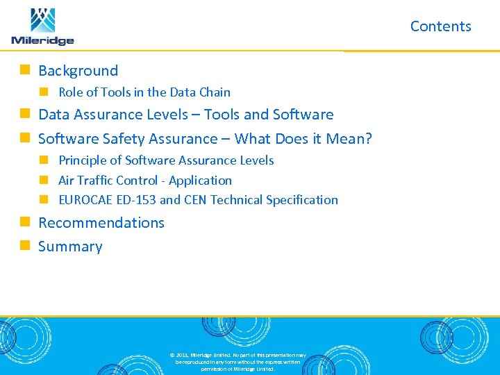 Contents Background Role of Tools in the Data Chain Data Assurance Levels – Tools