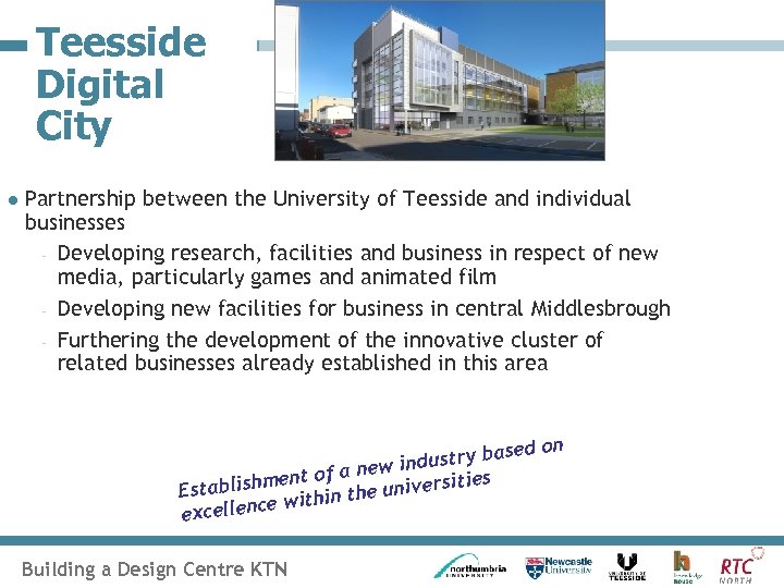 Teesside Digital City l Partnership between the University of Teesside and individual businesses -