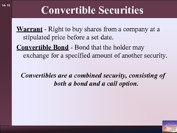 14 - 15 Convertible Securities Warrant - Right to buy shares from a company