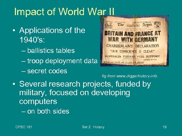 Impact of World War II • Applications of the 1940's: – ballistics tables –