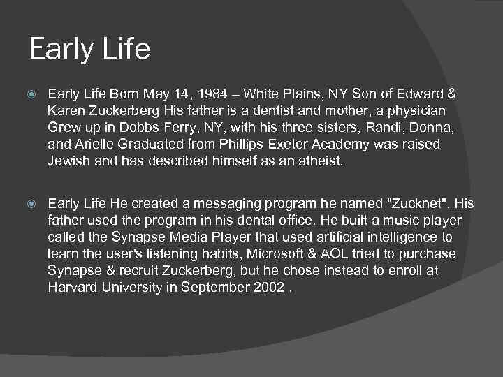 Early Life Born May 14, 1984 – White Plains, NY Son of Edward &