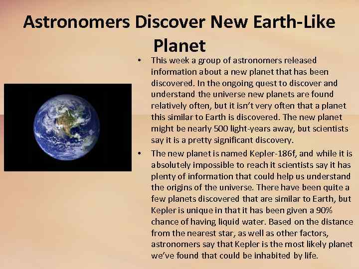 Astronomers Discover New Earth-Like Planet • • This week a group of astronomers released