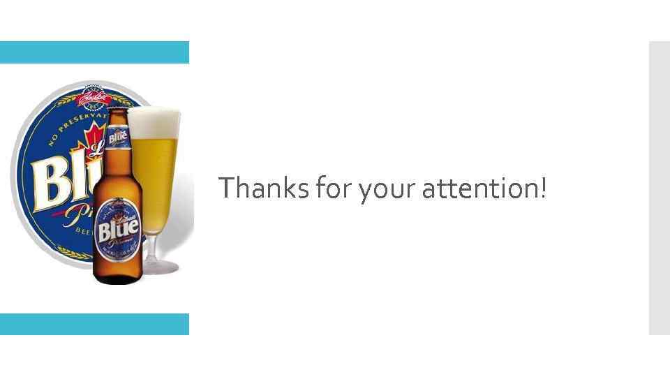 Thanks for your attention! 