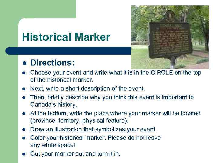 Historical Marker l Directions: l Choose your event and write what it is in