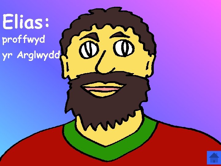 Elias: proffwyd yr Arglwydd 