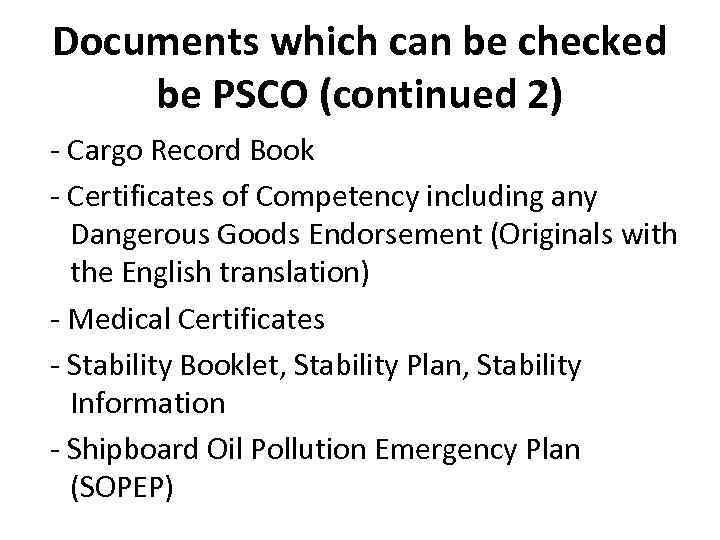 Documents which can be checked be PSCO (continued 2) - Cargo Record Book -
