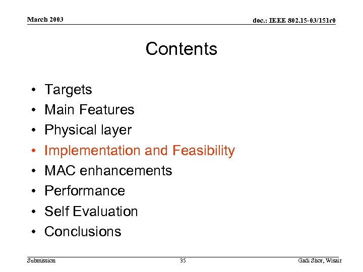 March 2003 doc. : IEEE 802. 15 -03/151 r 0 Contents • • Targets