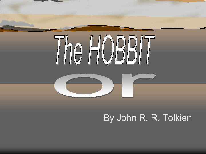 By John R. R. Tolkien 