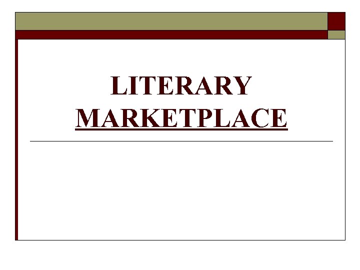 LITERARY MARKETPLACE 