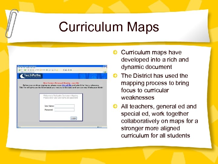 Curriculum Maps Curriculum maps have developed into a rich and dynamic document The District