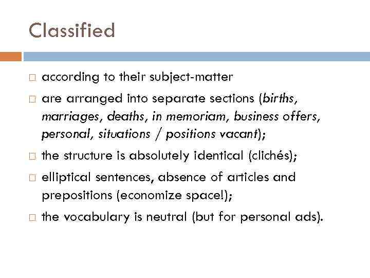 Classified according to their subject-matter are arranged into separate sections (births, marriages, deaths, in