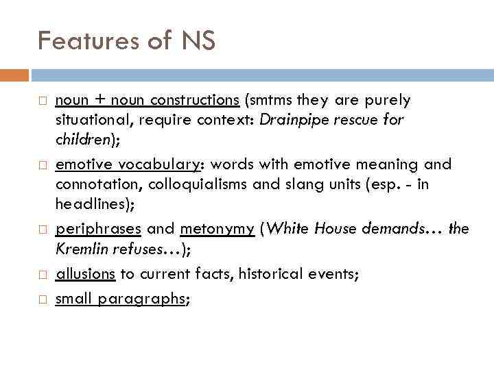 Features of NS noun + noun constructions (smtms they are purely situational, require context: