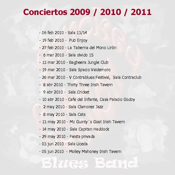 Conciertos 2009 / 2010 / 2011 - 06 feb 2010 - Sala 13/14 -