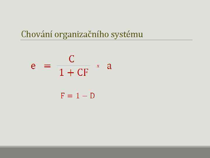 Chování organizačního systému 