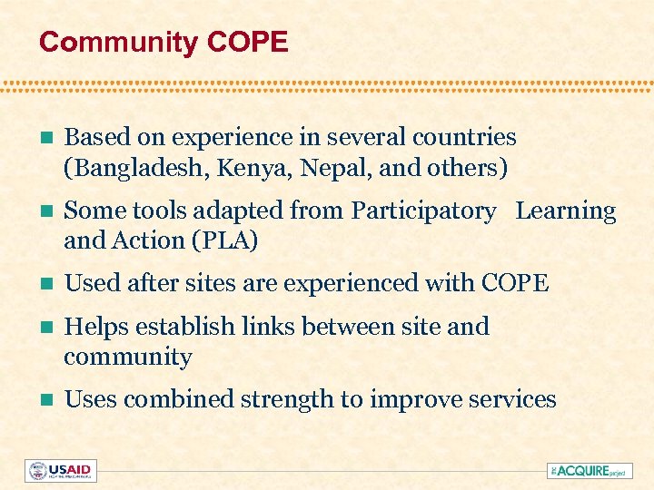 Community COPE n Based on experience in several countries (Bangladesh, Kenya, Nepal, and others)