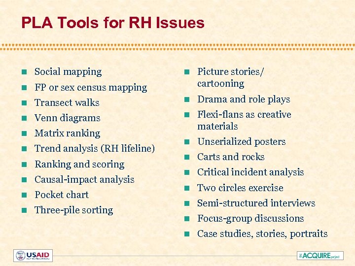 PLA Tools for RH Issues n Social mapping n Picture stories/ cartooning n FP
