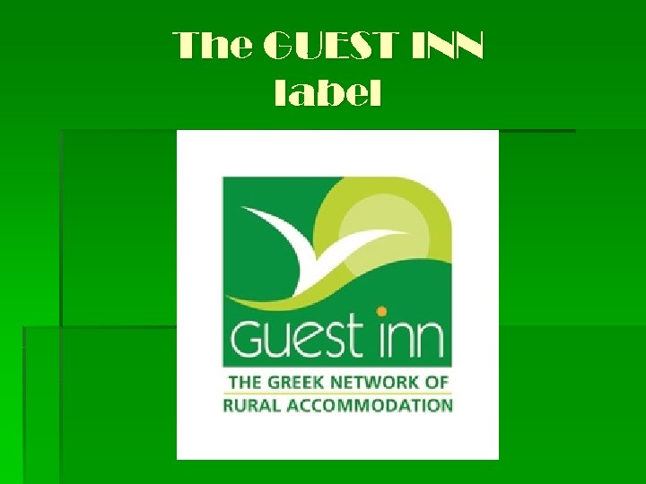 The GUEST INN label 