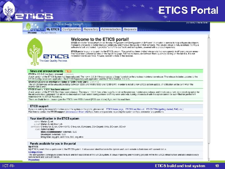 ETICS Portal ICT-RI- ETICS build and test system 10 