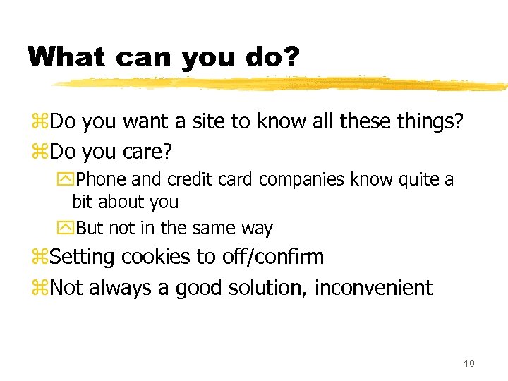 What can you do? z. Do you want a site to know all these