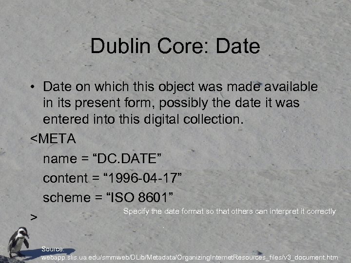 Dublin Core: Date • Date on which this object was made available in its