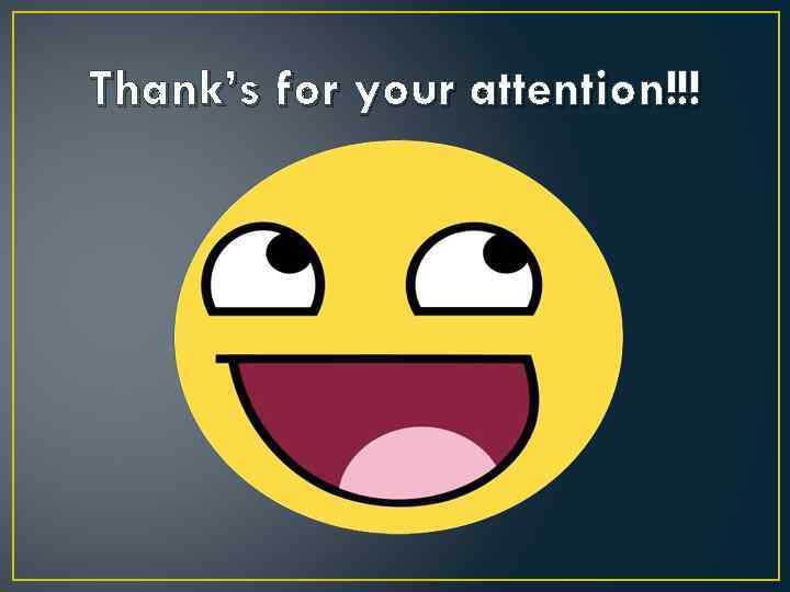 Thank’s for your attention!!! 