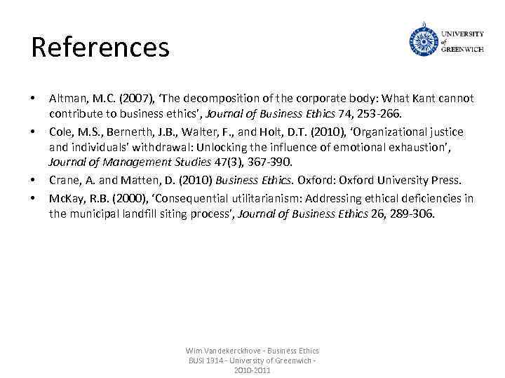 References • • Altman, M. C. (2007), ‘The decomposition of the corporate body: What