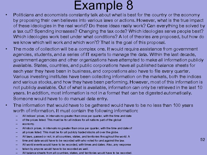  • • • Example 8 Politicians and economists constantly talk about what is