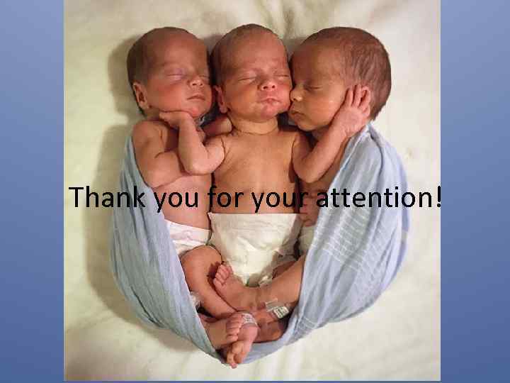 Спасибо за внимание Thank you for your attention! 