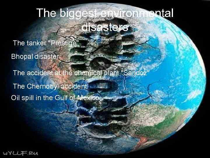 The biggest environmental disasters The tanker 