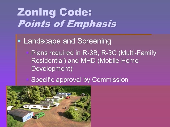 Zoning Code: Points of Emphasis § Landscape and Screening § Plans required in R-3