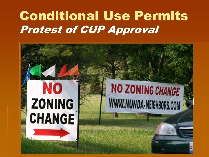 Conditional Use Permits Protest of CUP Approval § Owners of 30% of land included