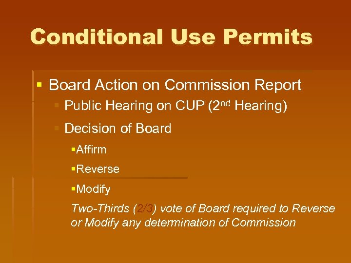 Conditional Use Permits § Board Action on Commission Report § Public Hearing on CUP